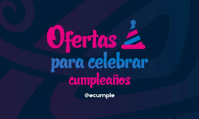 ofertas-cumpleanos Ofertas de cumpleaños